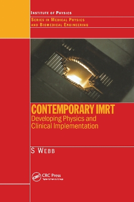 Contemporary IMRT: Developing Physics and Clinical Implementation book