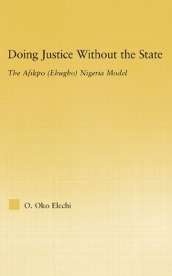 Doing Justice Without the State by Ogbonnaya Oko Elechi