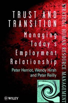 The Trust and Transition by Peter Herriot