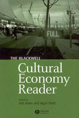 Blackwell Cultural Economy Reader by Ash Amin