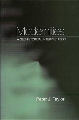 Modernities by Peter J. Taylor