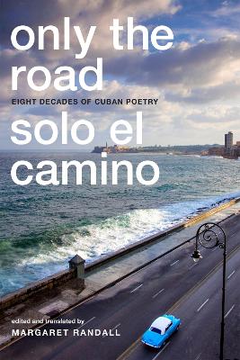 Only the Road / Solo el Camino book