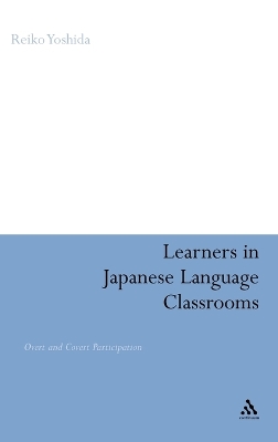 Learners in Japanese Language Classrooms by Dr Reiko Yoshida