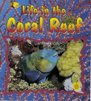 Life in the Coral Reef book