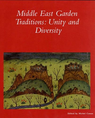 Middle East Garden Traditions book