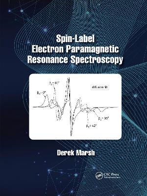 Spin-Label Electron Paramagnetic Resonance Spectroscopy book