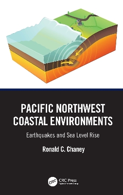 Pacific Northwest Coastal Environments: Earthquakes and Sea Level Rise book