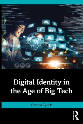 Digital Identity in the Age of Big Tech book