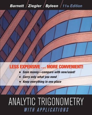 Analytic Trigonometry with Applications by Raymond A. Barnett