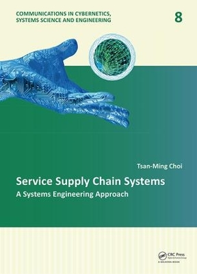 Service Supply Chain Systems by Tsan-Ming Choi