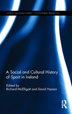 Social and Cultural History of Sport in Ireland book