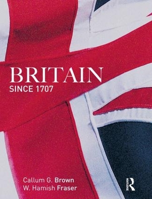 Britain Since 1707 by Hamish Fraser