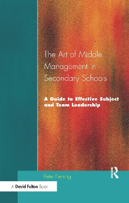 Art of Middle Management in Secondary Schools book