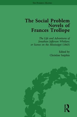 The Social Problem Novels of Frances Trollope by Brenda Ayres