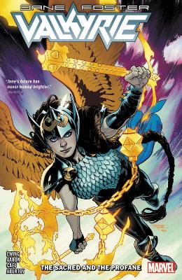 Valkyrie: Jane Foster Vol. 1 - The Sacred And The Profane book