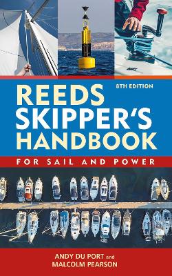 Reeds Skipper's Handbook 8th edition: For Sail and Power book