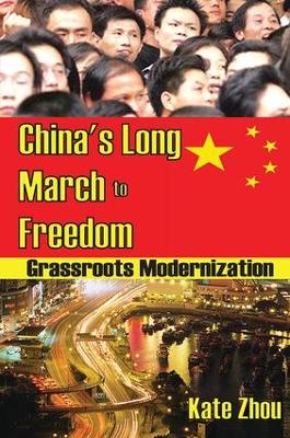 China's Long March to Freedom by Kate Zhou