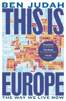 This is Europe: The Way We Live Now book