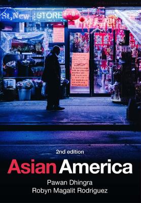 Asian America by Pawan Dhingra
