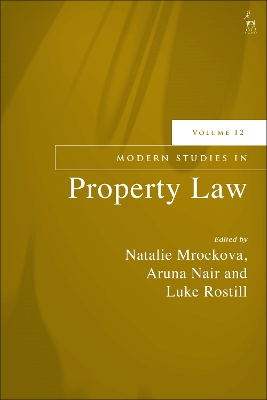 Modern Studies in Property Law, Volume 12 book