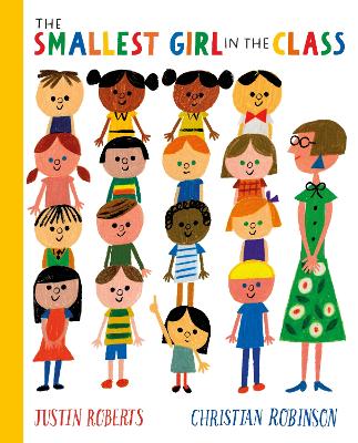 The Smallest Girl in the Class by Justin Roberts