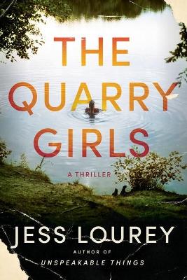The Quarry Girls: A Thriller book