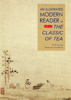 Illustrated Modern Reader of 'The Classic of Tea' book