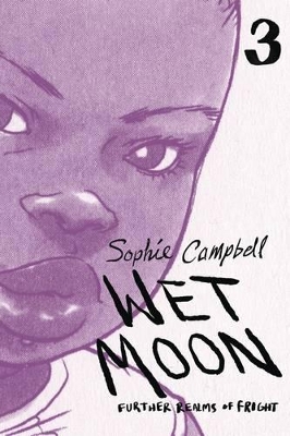 Wet Moon Book Three (New Edition) book