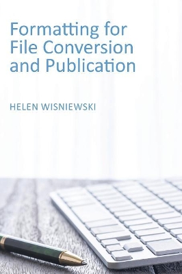 Formatting for File Conversion and Publication book