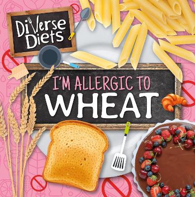 I'm Allergic to Wheat book