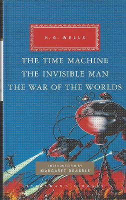 Time Machine, The Invisible Man, The War of the Worlds by H G Wells