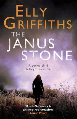 The Janus Stone by Elly Griffiths