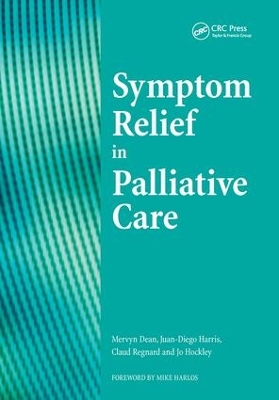Sympton Relief in Palliative Care by Mervyn Dean
