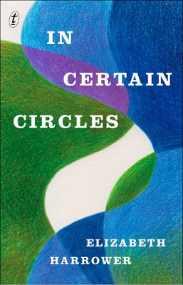 In Certain Circles by Elizabeth Harrower