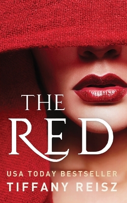 The Red: An Erotic Fantasy by Tiffany Reisz