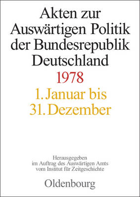 Akten Zur Auswärtigen Politik Der Bundesrepublik Deutschland 1978 book