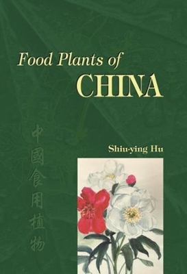 Food Plants of China book