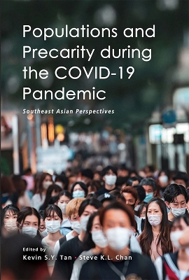 Populations and Precarity during the COVID-19 Pandemic: Southeast Asian Perspectives book