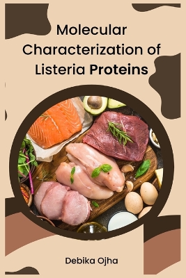 Molecular Characterization of Listeria Proteins book