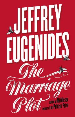 Marriage Plot by Jeffrey Eugenides