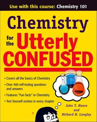 Chemistry for the Utterly Confused book