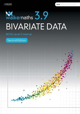 Walker Maths Senior 3.9 Bivariate Data Workbook book