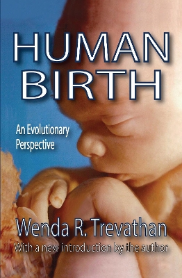 Human Birth by Wenda R. Trevathan