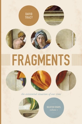 Fragments: The Existential Situation of Our Time: Selected Essays, Volume One book