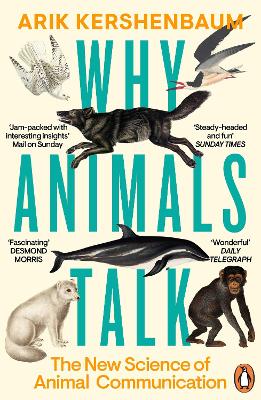 Why Animals Talk: The New Science of Animal Communication book