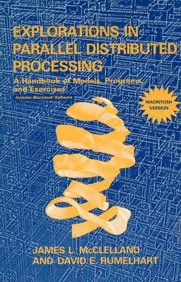 Explorations in Parallel Distributed Processing book