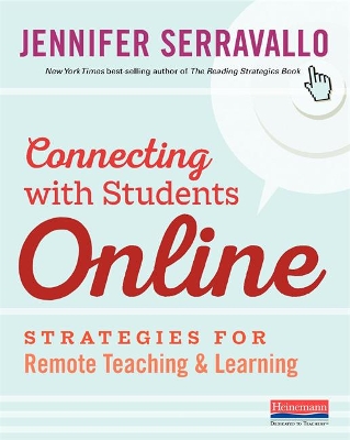 Connecting with Students Online: Strategies for Remote Teaching & Learning book