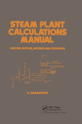 Steam Plant Calculations Manual, Revised and Expanded book