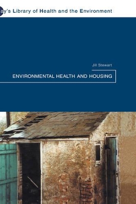 Environmental Health and Housing by Jill Stewart