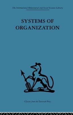 Systems of Organization by E. J. Miller